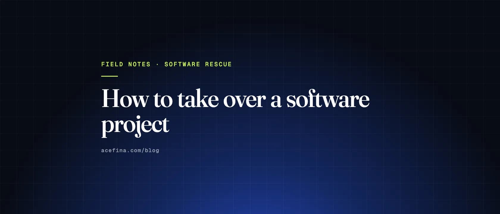 Cover with the title How to take over a software project in white type on a dark blue background
